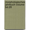 Morphologisches Jahrbuch Volume Bd.28 by Unknown