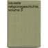 Neueste Religionsgeschichte, Volume 3
