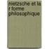 Nietzsche Et La R Forme Philosophique