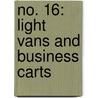 No. 16: Light Vans and Business Carts by J. And