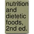 Nutrition and Dietetic Foods, 2nd Ed.