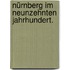 Nürnberg im Neunzehnten Jahrhundert.