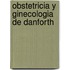 Obstetricia Y Ginecologia De Danforth