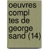 Oeuvres Compl Tes de George Sand (14)