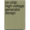 On-chip High-Voltage Generator Design by Toru Tanzawa
