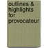 Outlines & Highlights For Provocateur