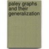 Paley Graphs and Their Generalization by Ahmed Noubi Elsawy