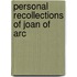 Personal Recollections of Joan of Arc