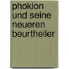 Phokion und seine neueren Beurtheiler by Bernays Jacob