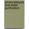 Photocatalysis and Water Purification by Pierre Pichat