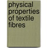 Physical Properties of Textile Fibres door W.E. Morton