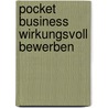 Pocket Business Wirkungsvoll bewerben door Hans-Georg Willmann