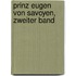 Prinz Eugen von Savoyen, zweiter Band