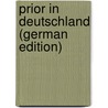 Prior in Deutschland (German Edition) door Wukadinovi Spiridion