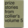 Prize Stories from Collier's Volume 5 door Inc P.F. Collier