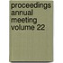 Proceedings Annual Meeting  Volume 22