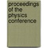 Proceedings of the Physics Conference