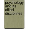 Psychology and Its Allied Disciplines door David Bornstein