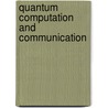 Quantum Computation and Communication door Andrea Casaccino