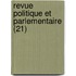 Revue Politique Et Parlementaire (21)