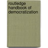 Routledge Handbook of Democratization by Jeffrey Haynes