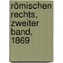 Römischen Rechts, Zweiter Band, 1869