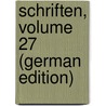 Schriften, Volume 27 (German Edition) door Tieck Ludwig