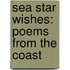 Sea Star Wishes: Poems from the Coast