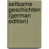 Seltsame Geschichten (German Edition) by Edgar Allan Poe