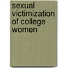 Sexual Victimization of College Women door Frances T. Cullen