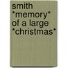 Smith *memory* Of A Large *christmas* by Wilber Smith