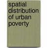 Spatial Distribution of Urban Poverty door Kazi Saiful Islam