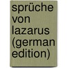 Sprüche Von Lazarus (German Edition) door Lazarus Moritz