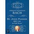 St. John Passion Bvw 245 (full Score)