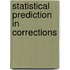 Statistical Prediction in Corrections