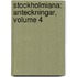 Stockholmiana: Anteckningar, Volume 4