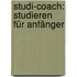 Studi-Coach: Studieren für Anfänger