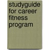 Studyguide for Career Fitness Program door Cram101 Textbook Reviews