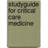 Studyguide for Critical Care Medicine by Cram101 Textbook Reviews