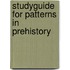 Studyguide for Patterns in Prehistory