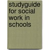 Studyguide for Social Work in Schools door Cram101 Textbook Reviews