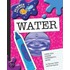 Super Cool Science Experiments: Water