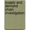 Supply and demand chain investigation by Nicola Cominetti
