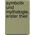 Symbolik und Mythologie, erster Theil