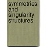 Symmetries and Singularity Structures door Muthuswamy Lakshmanan