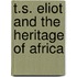 T.S. Eliot and the Heritage of Africa