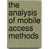 The Analysis Of Mobile Access Methods