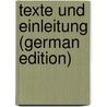 Texte Und Einleitung (German Edition) door Cosmas