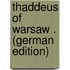 Thaddeus of Warsaw . (German Edition)