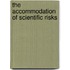 The Accommodation of Scientific Risks